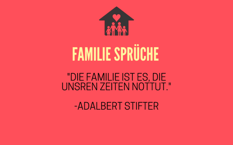 Familie Sprüche (79 +) Schöne Sprüche & Zitate Kinder Lustig