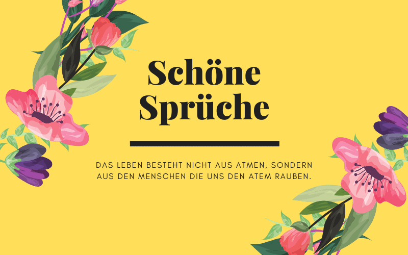 Schone Spruche 156 Alle Lebensthemen Wundervolle Spruche