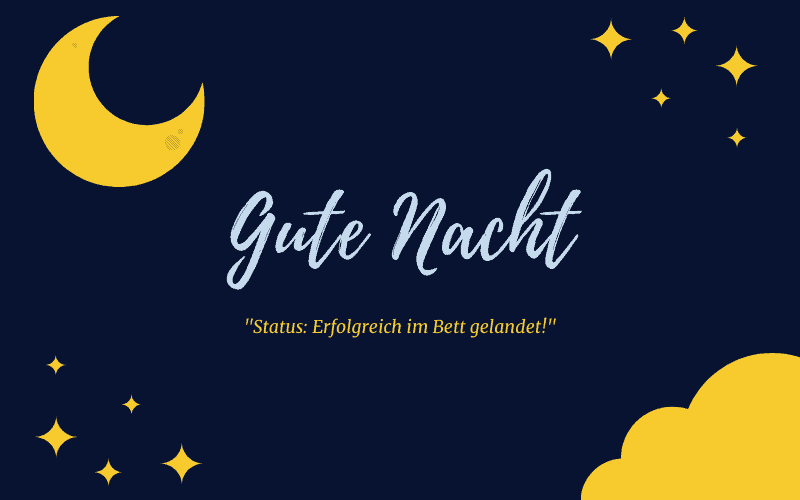 De www gute nacht sprüche Gute Nacht