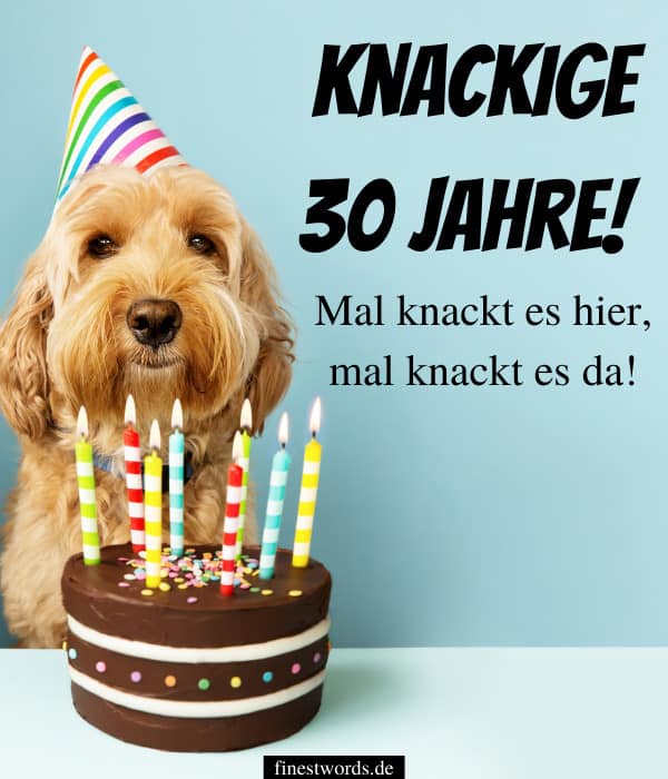 Sprüche zum 30. Geburtstag